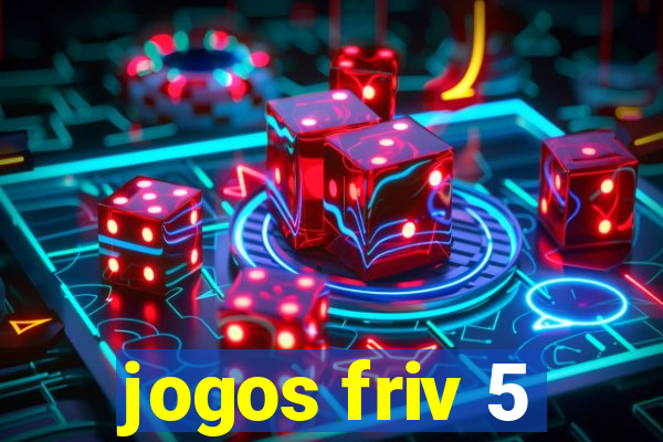 jogos friv 5